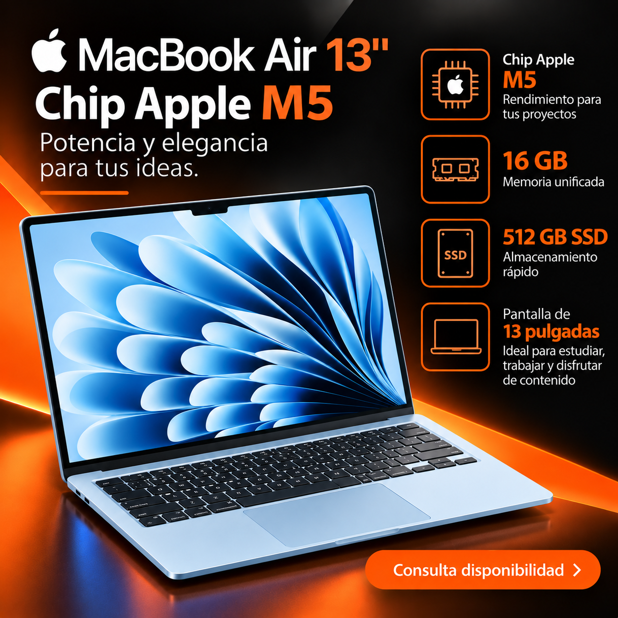 Imagen promocional de Apple MacBook Air de 13 pulgadas Azul Cielo con chip M5, 16 GB de memoria unificada y SSD de 512 GB, sobre fondo negro y naranja con mensaje Consulta disponibilidad.